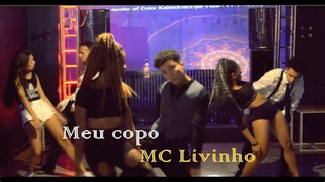 Meu copo MC Livinho Coreografia Pâm Alves YouTube