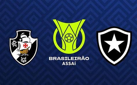 Vasco X Botafogo Pelo Brasileir O Onde Assistir Ao Vivo