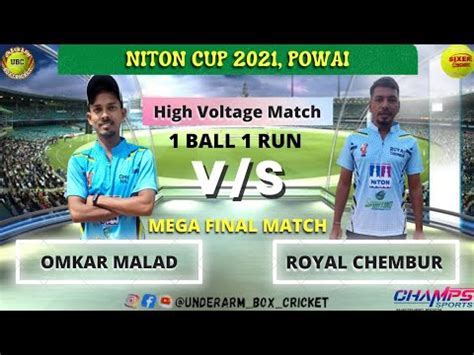 Omkar Malad Vs Royal Chembur Mega Final High Voltage Match Niton