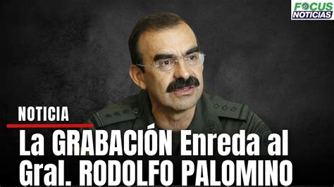 Esta es la GRABACIÓN que ENREDA al General RODOLFO PALOMINO Exdirector