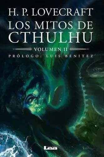 Los Mitos De Cthulhu Volumen Ii H P Lovecraft Cuotas Sin Inter S