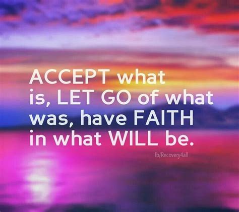 Accept Let Go And Have Faith Positive Affirmations Quotes Quotes