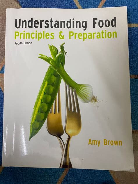 Understanding Food Principles And Preparation 4th Edition Amy Brown