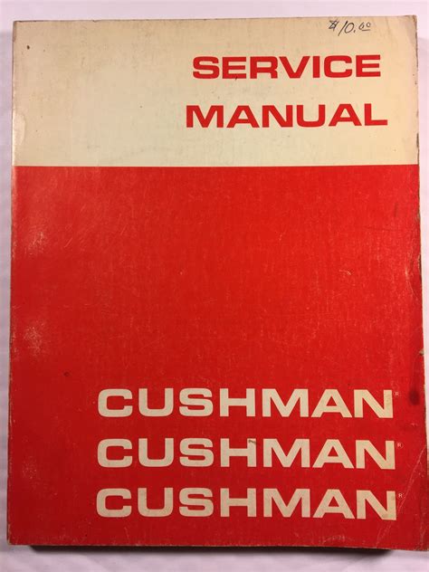 CUSHMAN SERVICE MANUAL by Cushman | Goodreads