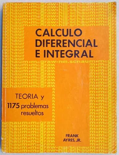 Calculo Diferencial E Integral Frank Ayres Compendio Schaum Cuotas