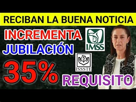 Aviso Adultos Mayores Pension Imss E Issste Requisito Para Incrementar