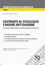 Contrasto Al Riciclaggio E Misure Anti Evasione Le Nuove Limitazioni