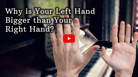 Why Is Your Left Hand Bigger Than Your Right Hand Youtube