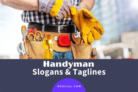 791 Handyman Slogans and Taglines To Get You On The Job - Soocial