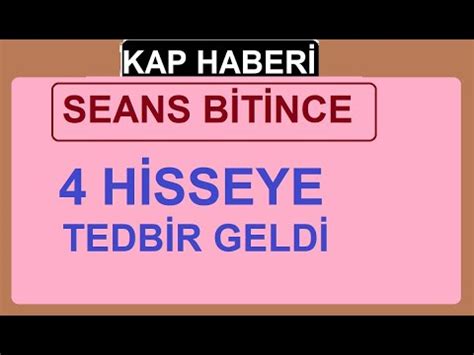 SEANS BİTİNCE 4 HİSSEYE TEDBİR GELDİ para hisse kazanma borsa TAVAN