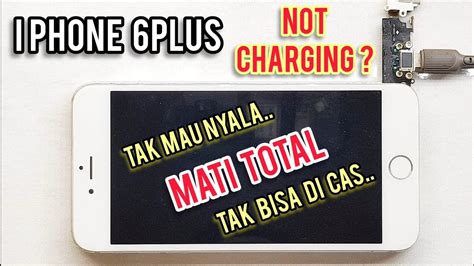 SERVIS IPHONE 6PLUS MATI TOTAL TIDAK BISA MENYALA TIDAK BISA DI CAS