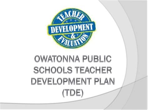 Owatonna Public Schools Teacher Development Plan Tde Ppt Download