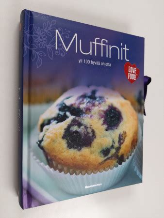 Muffinit yli 100 hyvää ohjetta Huuto net