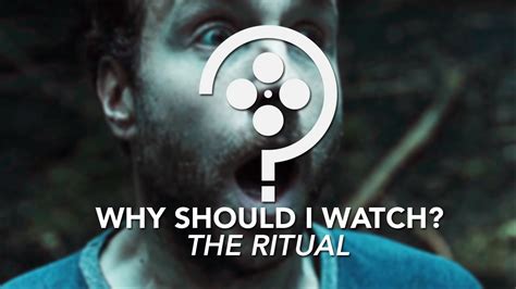 The Ritual 2017 Spoiler Free Review Youtube