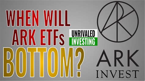 WHEN WILL ARK FUNDS BOTTOM Why ARKK ARKG Other ARK ETFs Have Sold