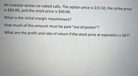 Solved An Investor Writes Six Naked Calls The O SolutionInn