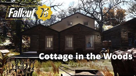 Fallout 76 Camp Tour Cottage In The Woods Youtube