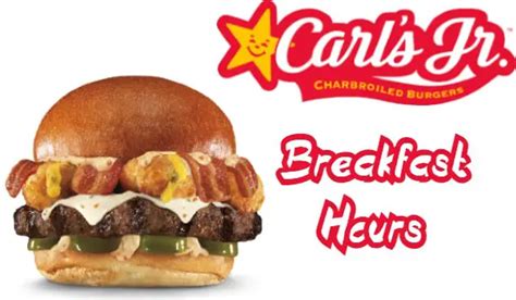 Carl's Jr Breakfast Hours | Does Carl's Jr Serve Breakfast All Day ...