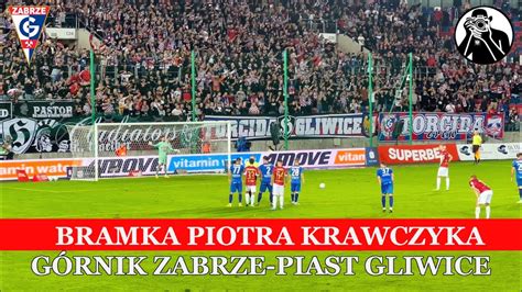 Bramka Piotra Krawczyka Na G Rnik Zabrze Piast Gliwice Youtube