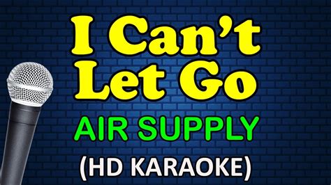 I CAN T LET GO Air Supply HD Karaoke YouTube