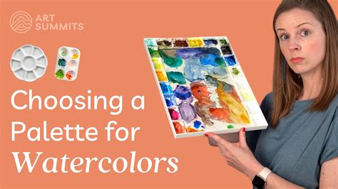 How to Choose a Watercolor Palette – Art Summits