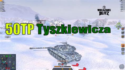 Tp Tyszkiewicza Ve Wot Blitz Youtube