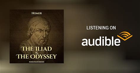 The Iliad And The Odyssey By Homer Audiobook