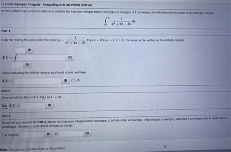 Solved 1 Point Improper Integrals Integrating Over An