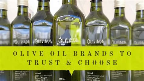 Olive Oil Brands To Trust & How To Choose Olive Oil Wisely: A Buyer’s Guide