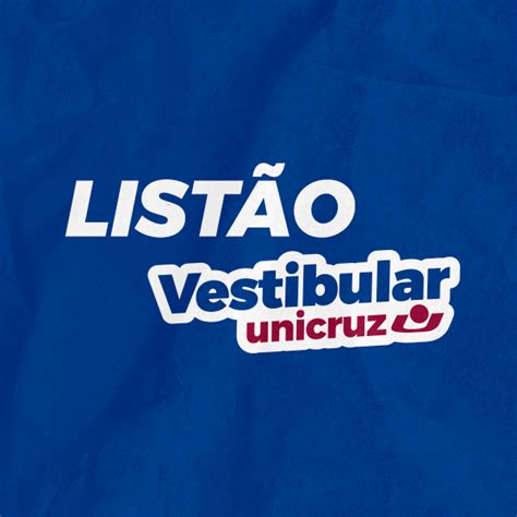 Aprovados No Vestibular Unicruz Universidade De Cruz Alta