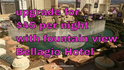 Bellagio Hotel and Casino Las Vegas Room with fountain view Las Vegas ...