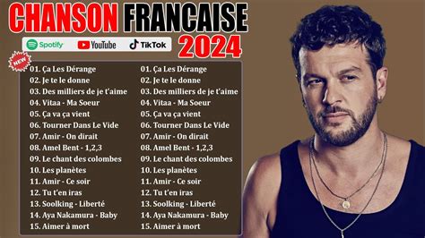 Chansons Francaise 2024 Claudio Capéo Indila Amir Amel Bent Best