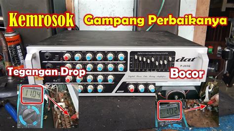 Memperbaiki Power Amplifier Dat P Q Rusak Kemrosok Youtube