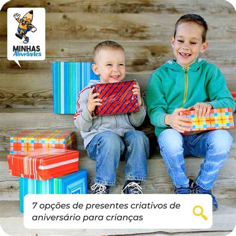Presentes De Aniversário Para Crianças De 11 Anos - 7 Opções De Presentes Criativos De Aniversário Para Crianças
