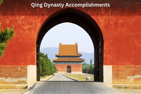 Qing Dynasty Accomplishments And Achievements Have Fun With History