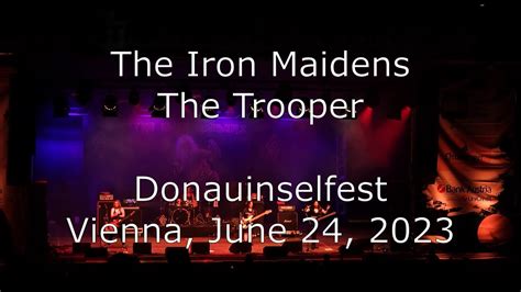 The Iron Maidens The Trooper Donauinselfest Vienna June