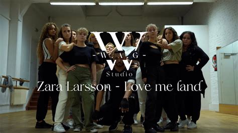 Zara Larsson Love Me Land Dance Cover Choreography By Jem WAG