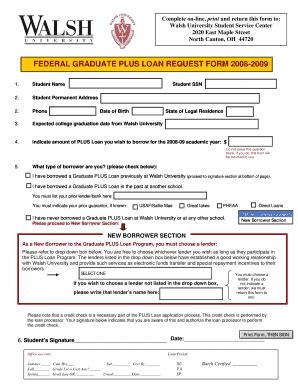 Fillable Online Walsh Federal Graduate Plus Loan Request Form 2008 2009