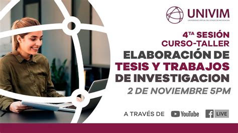 Cuarta Sesi N Del Curso Taller Elaboraci N De Tesis Y Trabajos De