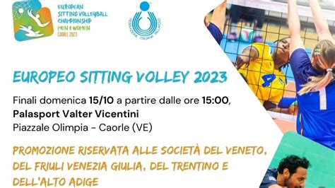 Europei Di Sitting Volley Vivi Le Finali Di Caorle E Scopri La