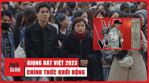 Giọng Hát Việt 2023 chính thức khởi động hứa hẹn nhiều màu sắc mới