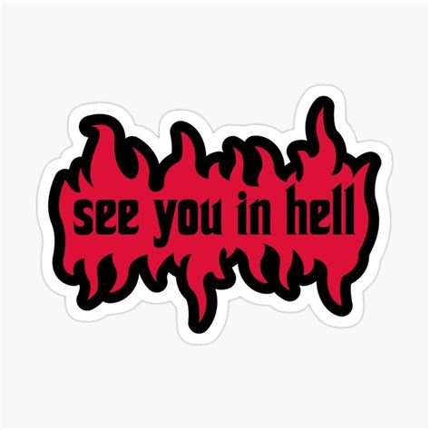 See You In Hell Sticker For Sale By Katherine Anouti In