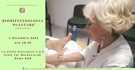 Roma Eur 1 Dicembre 2021 Bioriflessologia Plantare By Marisa