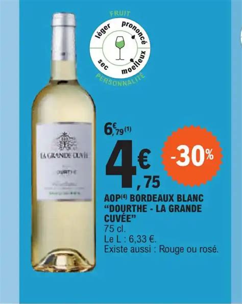 Promo Aop Bordeaux Blanc Dourthe La Grande Cuv E Chez E Leclerc