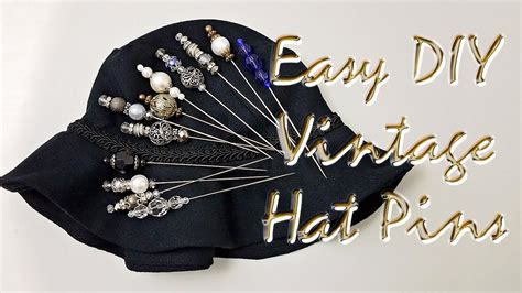 How To Make Easy Diy Fancy Vintage Inspired Hat Pins Youtube