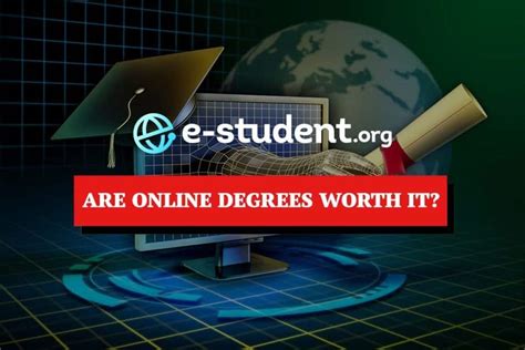 Are Online Degrees Worth It 8 Questions To Find Out E Student