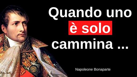 Le Pi Belle Frasi Di Napoleone Bonaparte Citazioni Youtube