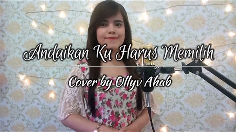 Lagu Rohani Andaikan Ku Harus Memilih Regina Pangkerego Cover By