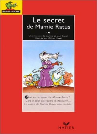 Le Secret De Mamie Ratus Jean Guion Jeanine Guion Olivier Voge EBay