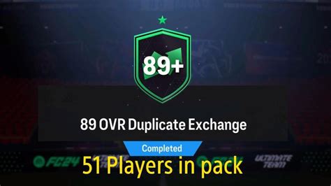 EA SPORTS FC 24 FC24 UT SBC 89 Over Duplicate Exchange 51 Players